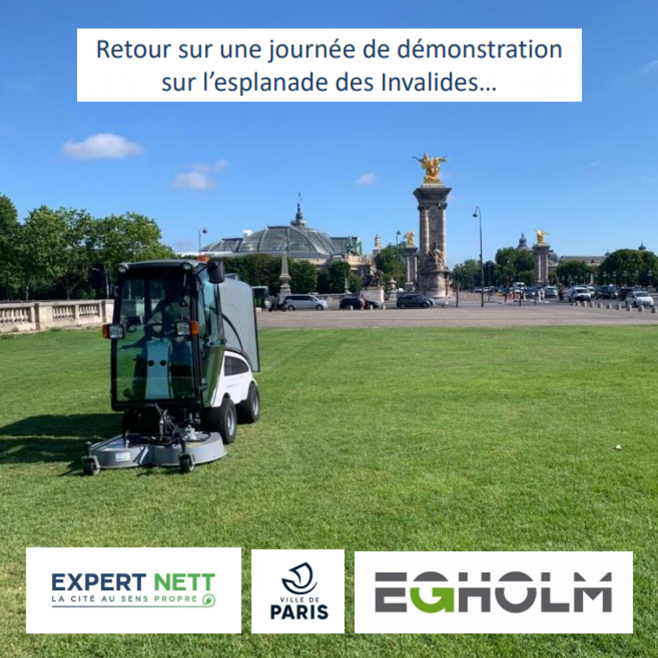 EGHOLM CR 2260 - Démonstration pour la ville de Paris sur le magnifique site des Invalides